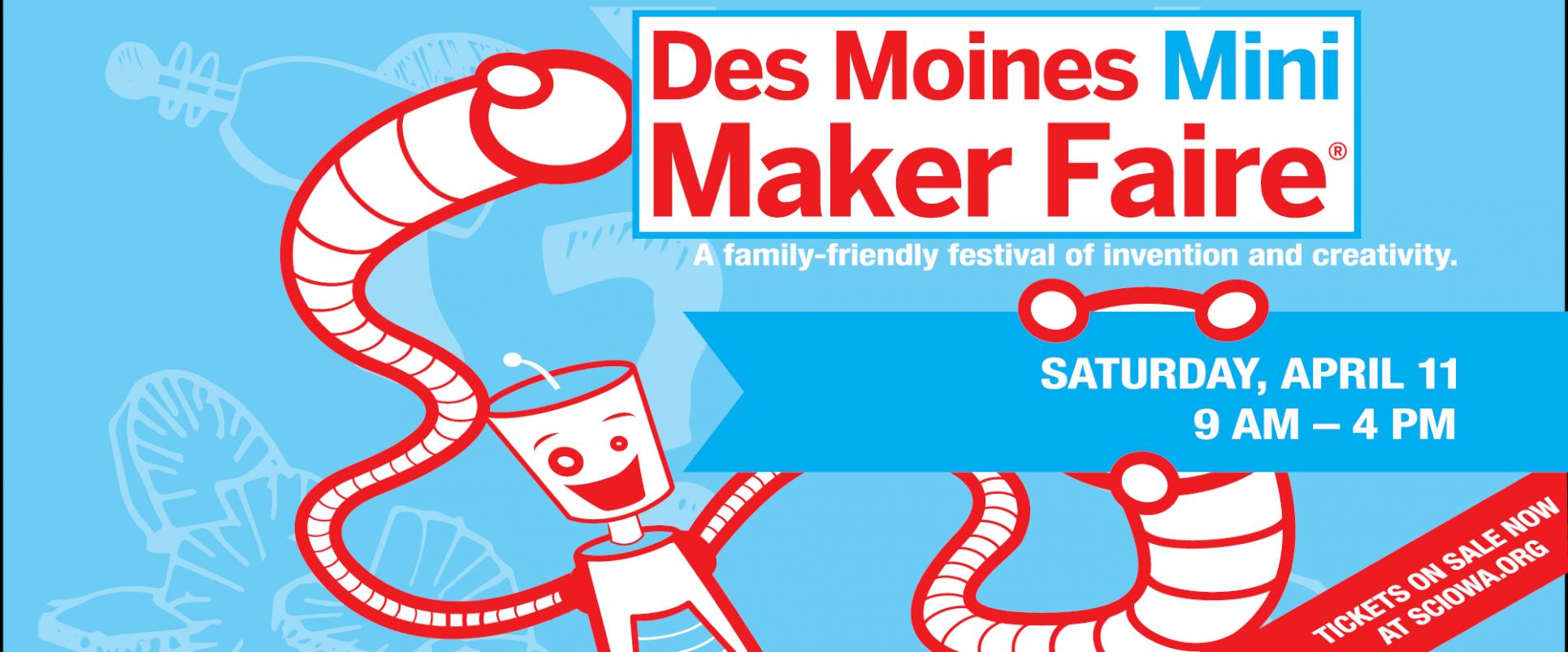 Des Moines Mini Maker Faire Returns to SCI April 11 with Interactive Exhibits and Hands-On Innovation