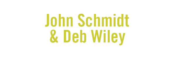 John Schmidt & Deb Wiley